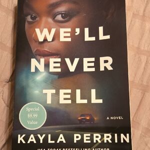 We'll Never Tell by Kayla Perrin Novel